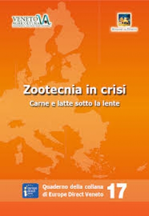 &quot;Zootecnia in crisi. Carne e latte sotto la lente&quot;